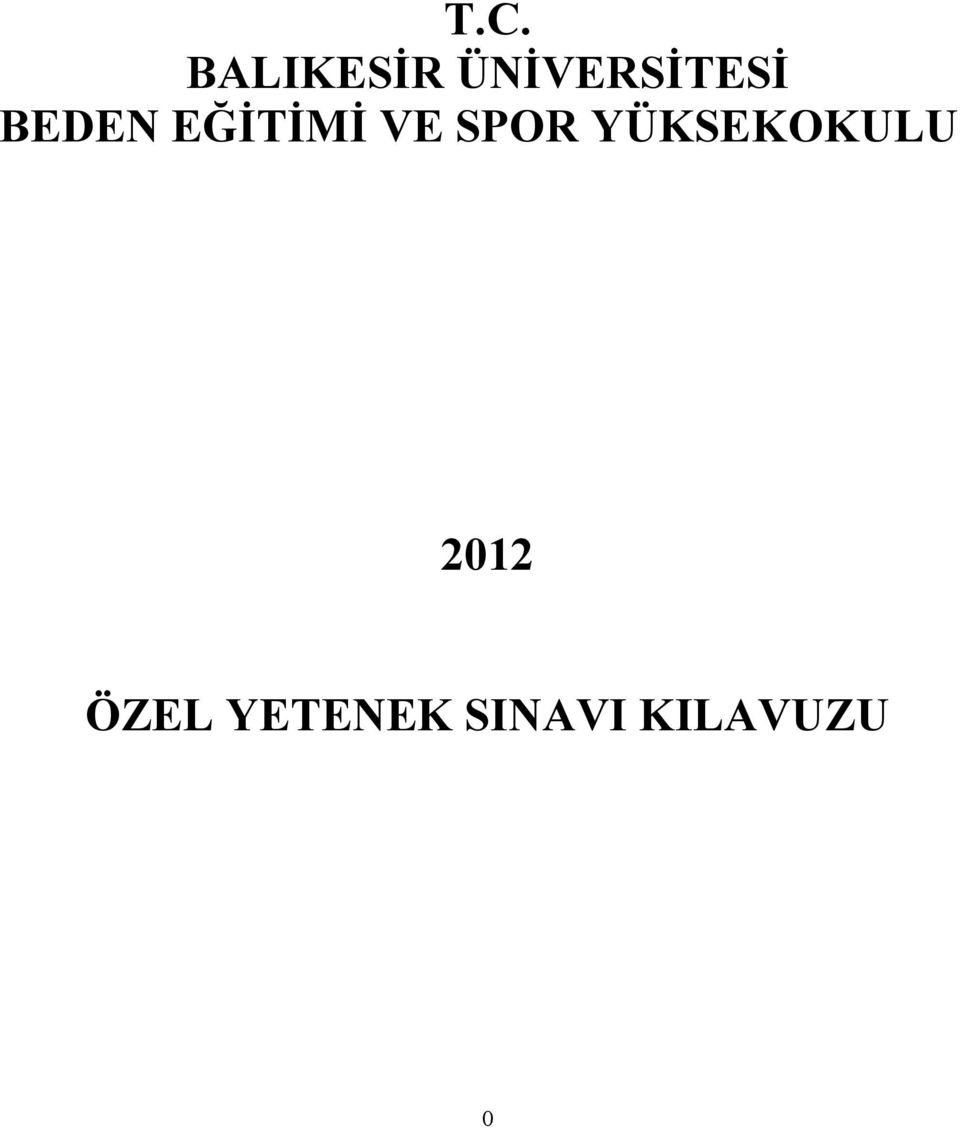 EĞİTİMİ VE SPOR