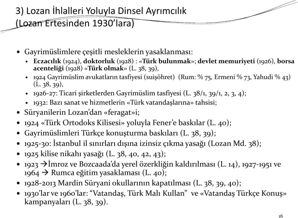 38, 39), 1926 27: Ticari şirketlerden Gayrimüslim tasfiyesi (L.