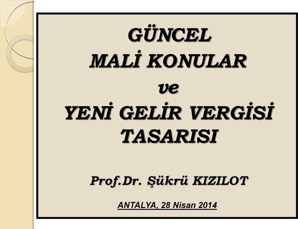 TASARISI Prof.Dr.