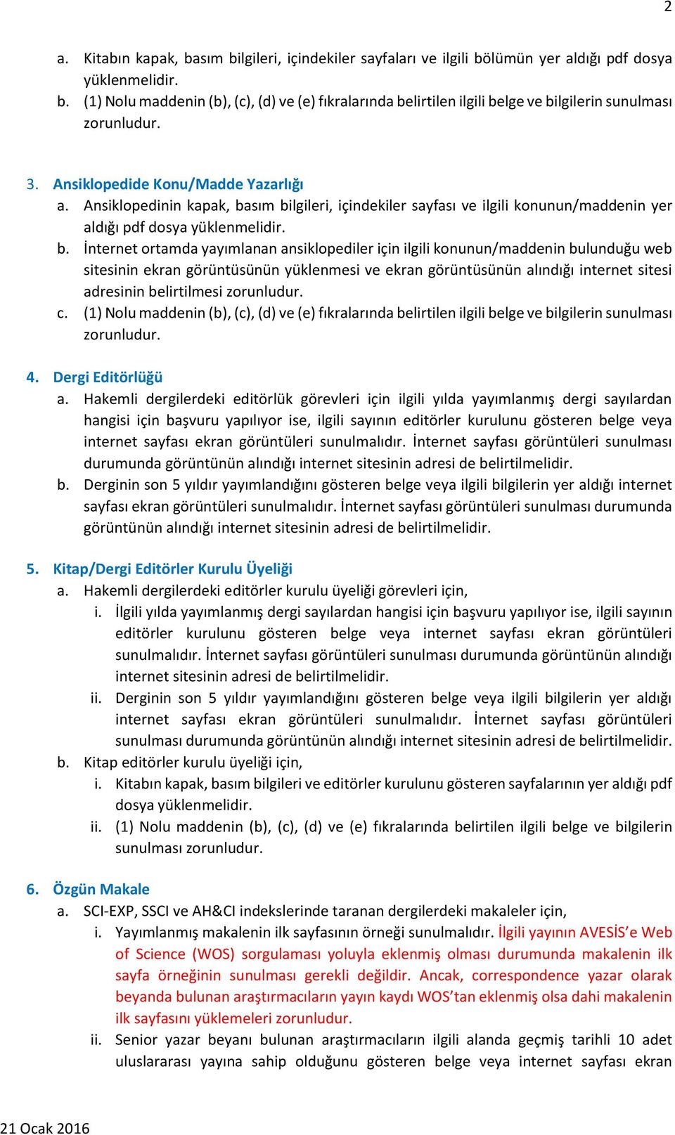 Ansiklopedinin kapak, basım bilgileri, içindekiler sayfası ve ilgili konunun/maddenin yer aldığı pdf dosya b.