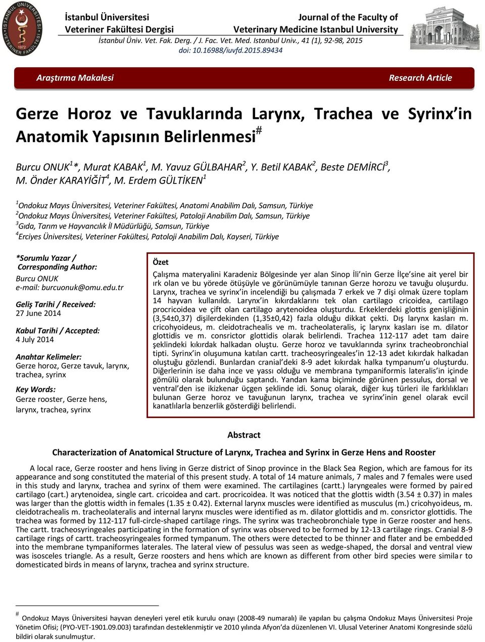 Yavuz GÜLBAHAR 2, Y. Betil KABAK 2, Beste DEMİRCİ 3, M. Önder KARAYİĞİT 4, M.