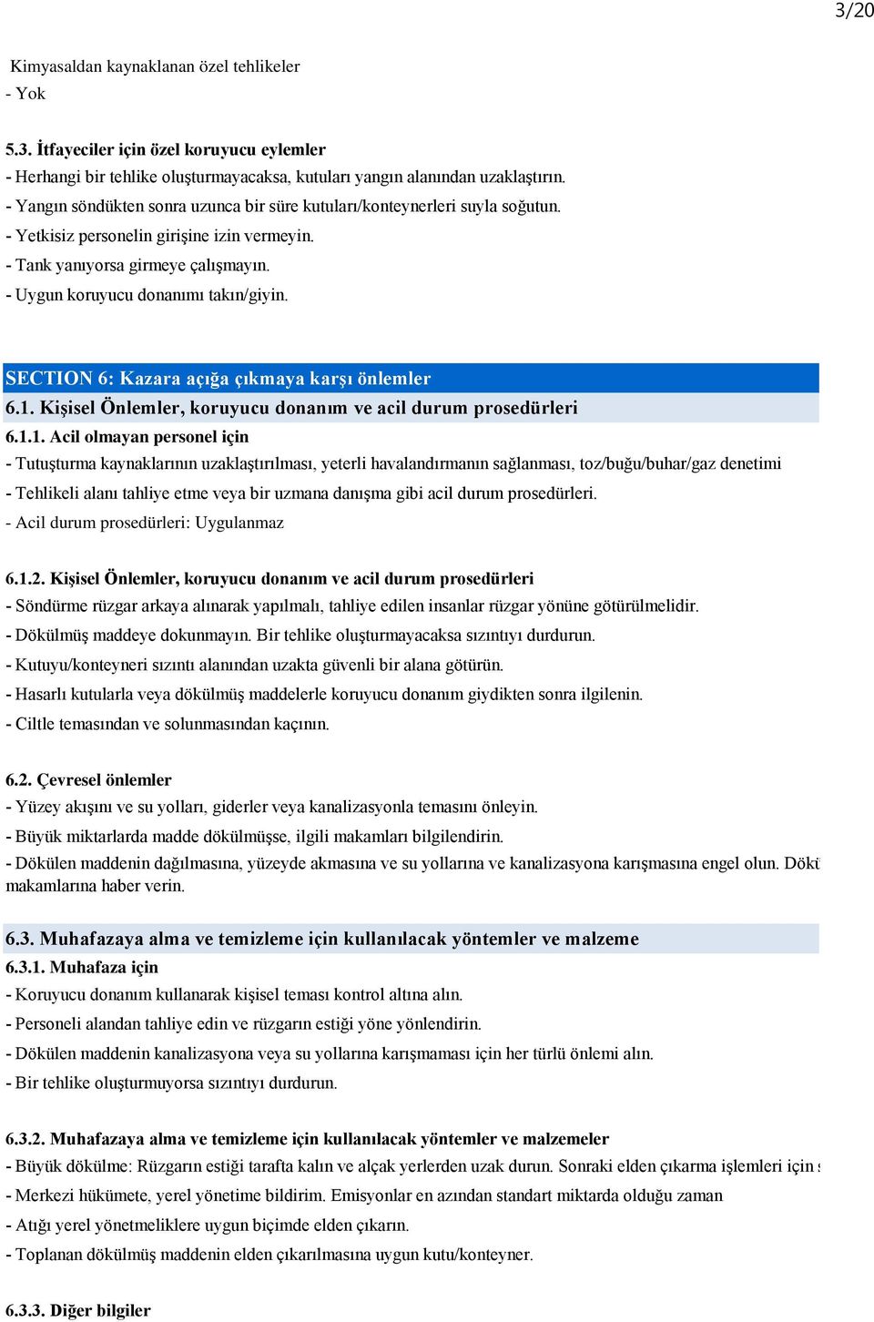 SECTION 6: Kazara açığa çıkmaya karşı önlemler 6.1.