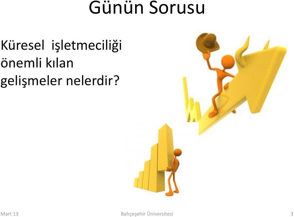 kılan gelişmeler nelerdir?