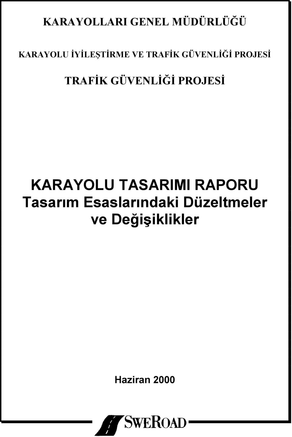 TASARIMI RAPORU Tasarım