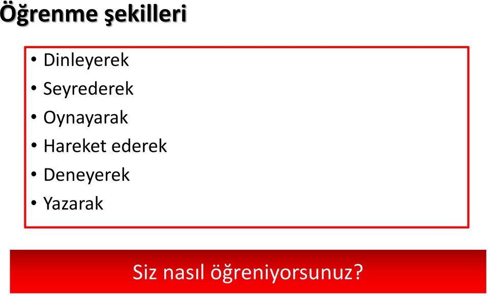 Oynayarak Hareket ederek