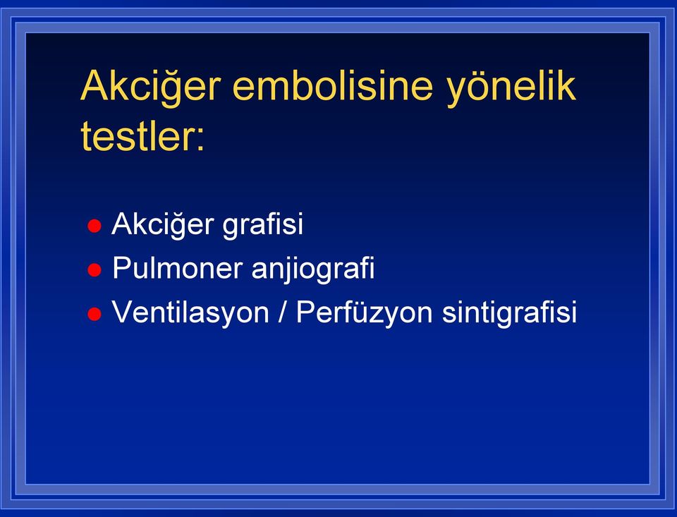 Pulmoner anjiografi