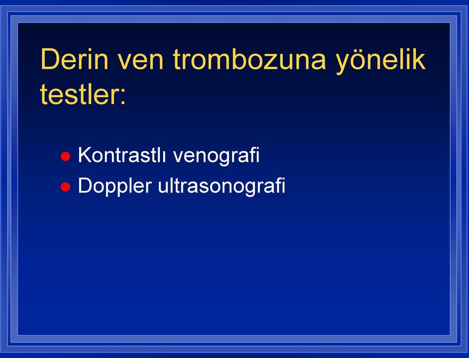 Kontrastlı venografi