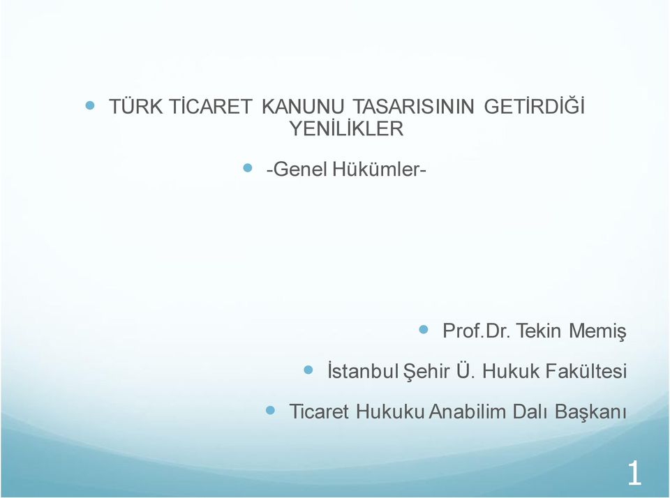 Prof.Dr. Tekin Memiş İstanbul Şehir Ü.