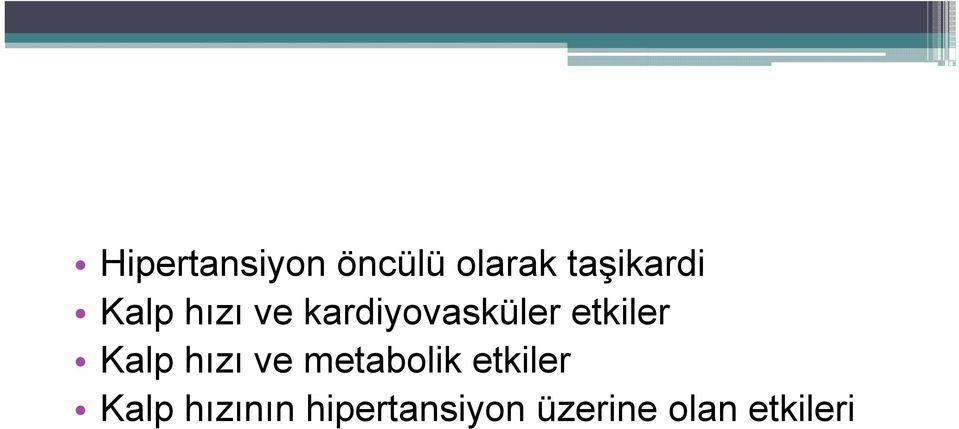 Kalp hızı ve metabolik etkiler Kalp