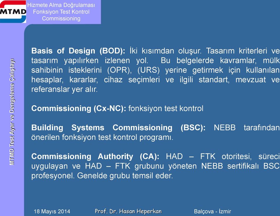 ve ilgili standart, mevzuat ve referanslar yer alır.