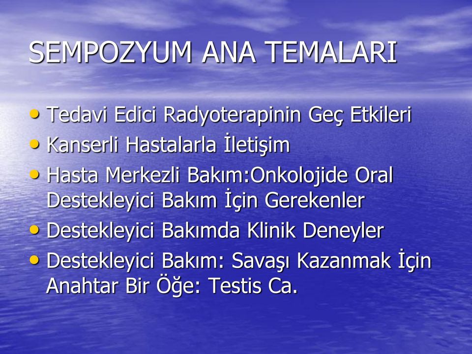 Destekleyici Bakım İçin Gerekenler Destekleyici Bakımda Klinik