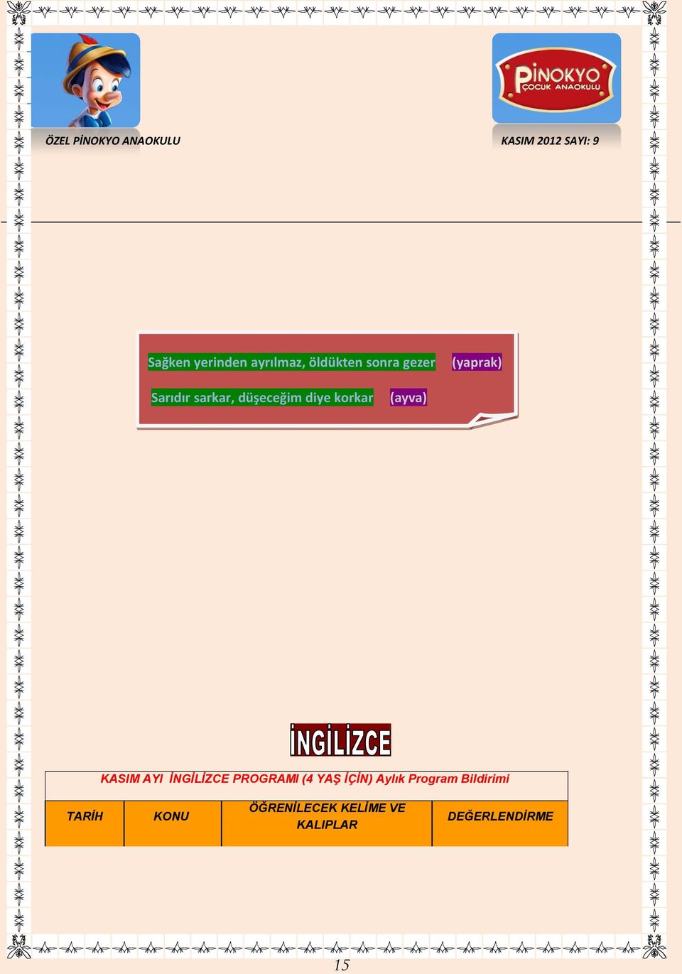 İNGİLİZCE PROGRAMI (4 YAŞ İÇİN) Aylık Program Bildirimi