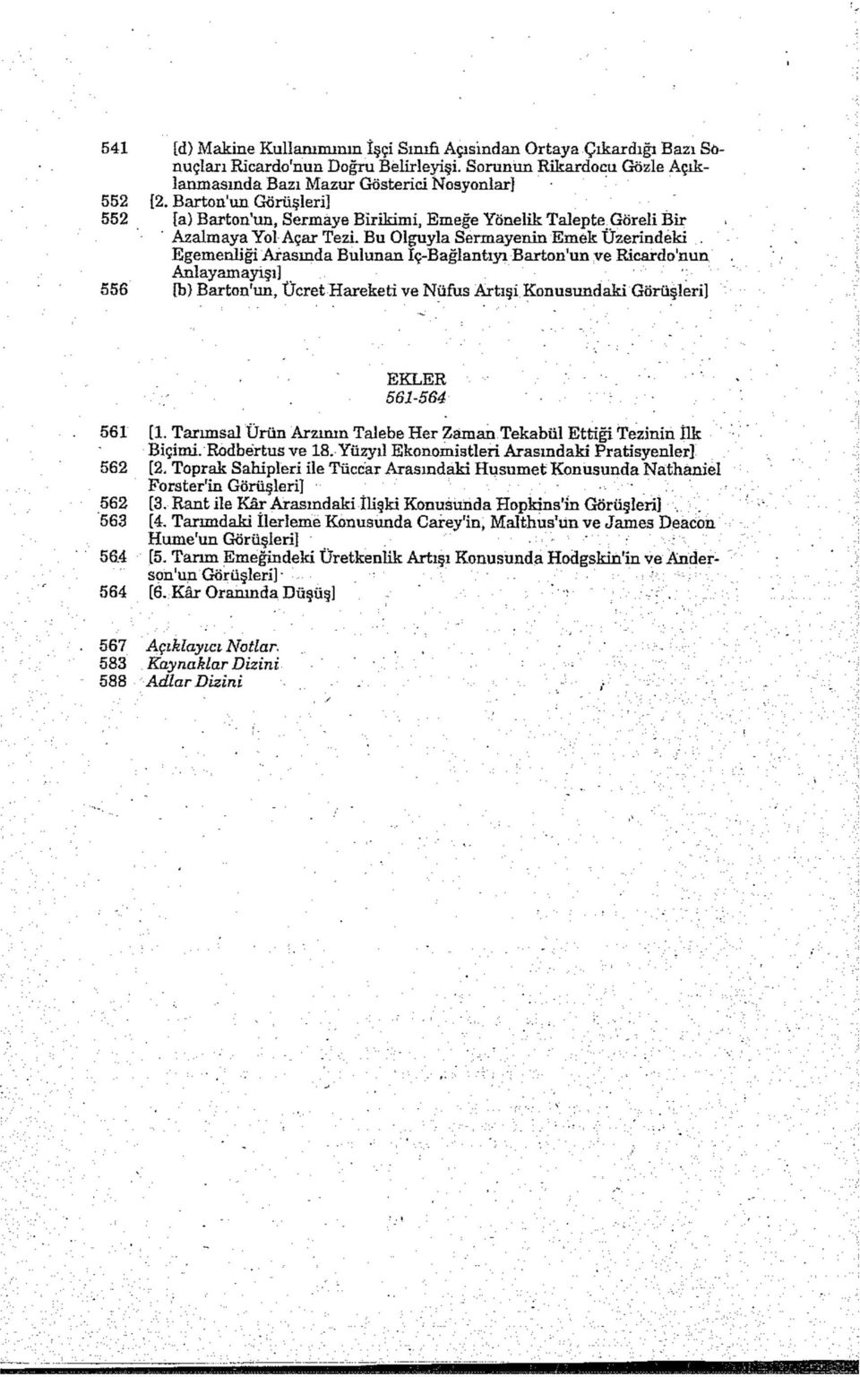 Egemenliği Arasında Bulunan Iç-Bağlantıyı Barton'un ve Ricardo'nun Anlayamaylşı] 556 [b) Barton'un, Ücret Hareketi ve Nüfus Artışi Konusundaki Görüşleri] EKLER 561-564 561 [1.