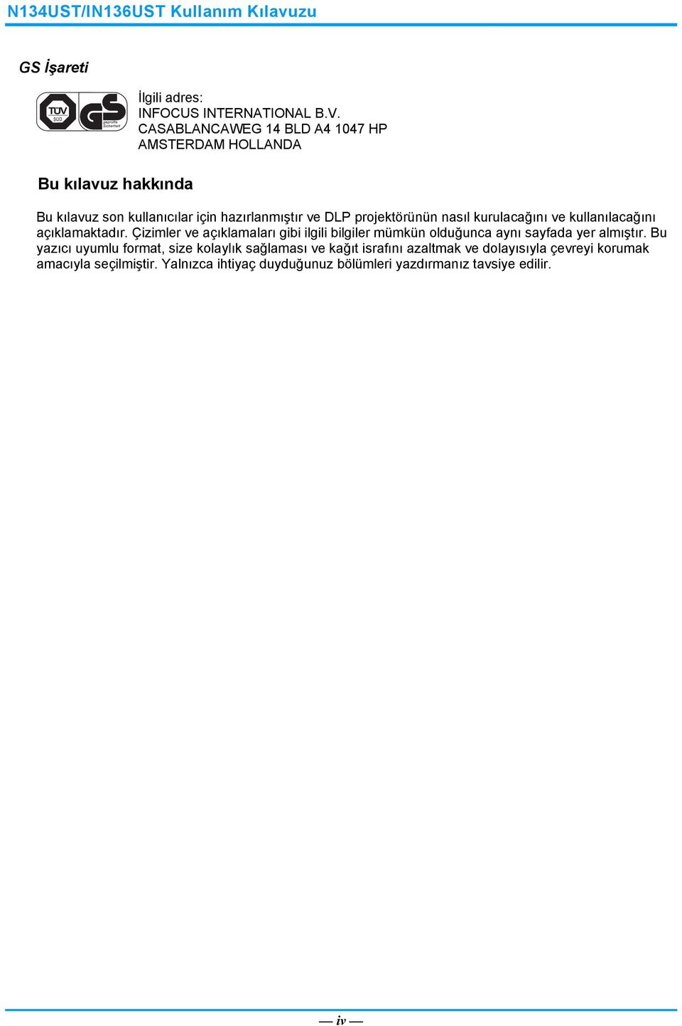 kullanılacağını açıklamaktadır. Çizimler ve açıklamaları gibi ilgili bilgiler mümkün olduğunca aynı sayfada yer almıştır.