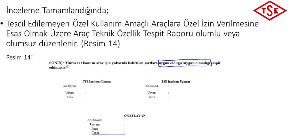 Esas Olmak Üzere Araç Teknik Özellik Tespit