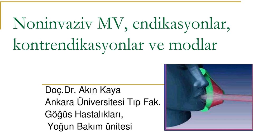 Akın Kaya Ankara Üniversitesi Tıp