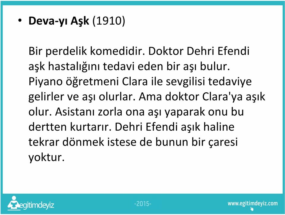 Piyano öğretmeni Clara ile sevgilisi tedaviye gelirler ve aşı olurlar.