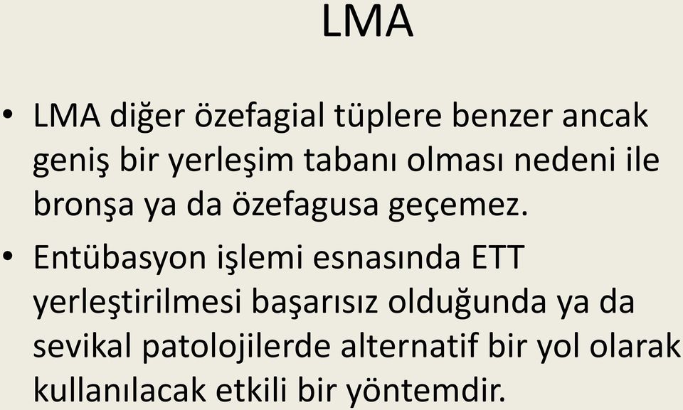 Entübasyon işlemi esnasında ETT yerleştirilmesi başarısız olduğunda