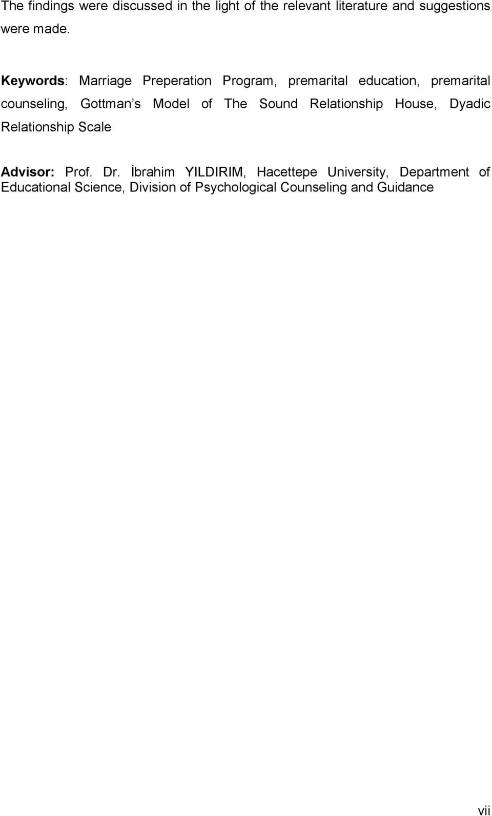 of The Sound Relationship House, Dyadic Relationship Scale Advisor: Prof. Dr.