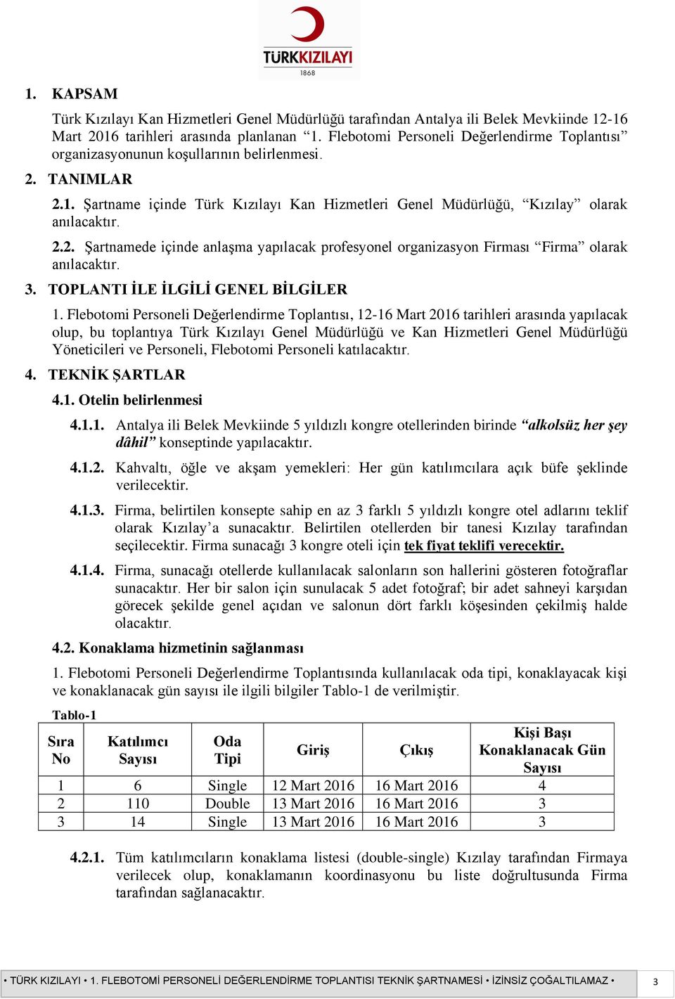 3. TOPLANTI İLE İLGİLİ GENEL BİLGİLER 1.