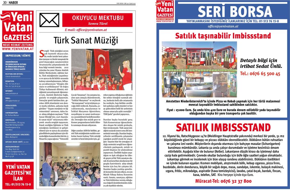 at Satılık taşınabilir Imbissstand IMPRESSUM/ KÜNYE UNABHÄNGIGHE ÖSTERREICHISCHE ZEITUNG IN TÜRKISCHER SPRACHE / Bağımsız Türkçe Gazete... RICHTUNG DER ZEITUNG: Liberal-demokratisch REDAKTION: Tel.