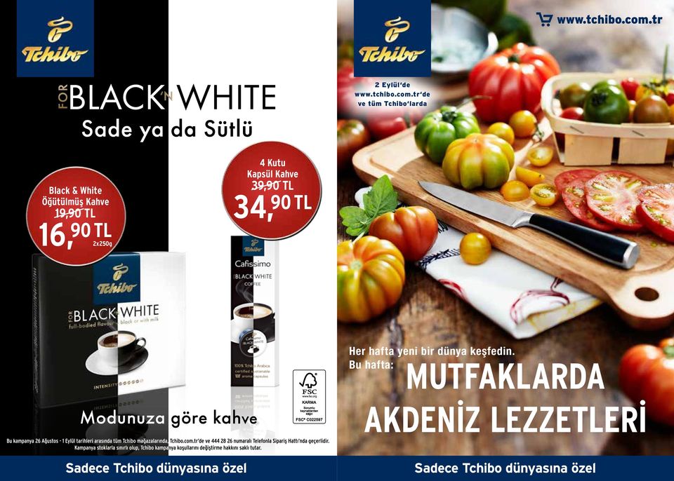 2x250g 4 Kutu Kapsül Kahve 39,90 TL 34, 90 TL Her hafta yeni bir dünya