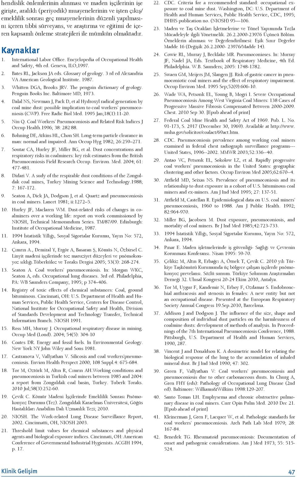 2. Bates RL, Jackson JA eds. Glossary of geology. 3 rd ed Alexandria VA American Geological Institute. 1987. 3. Whitten DGA, Brooks JRV. The penguin dictionary of geology. Penguin Books Inc.