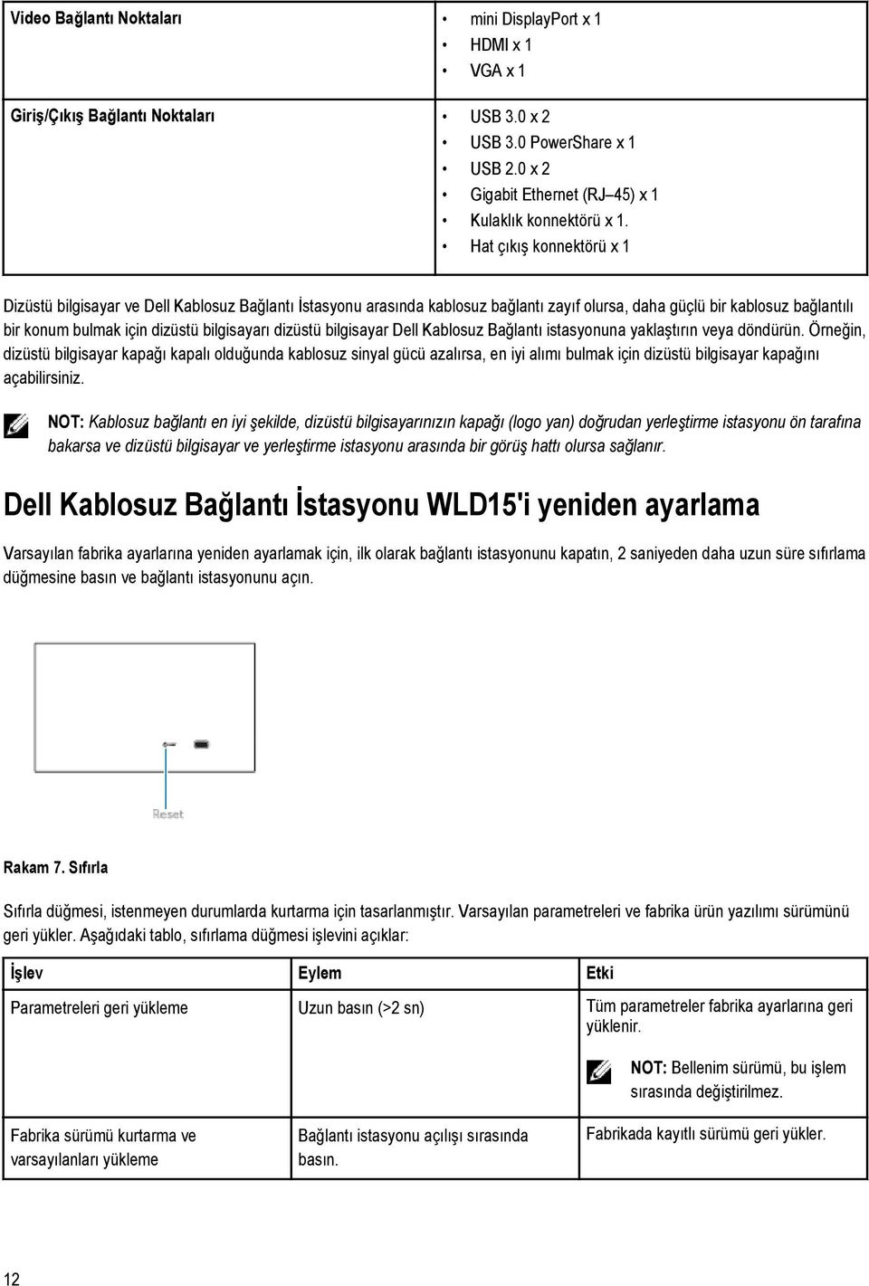 dizüstü bilgisayar Dell Kablosuz Bağlantı istasyonuna yaklaştırın veya döndürün.