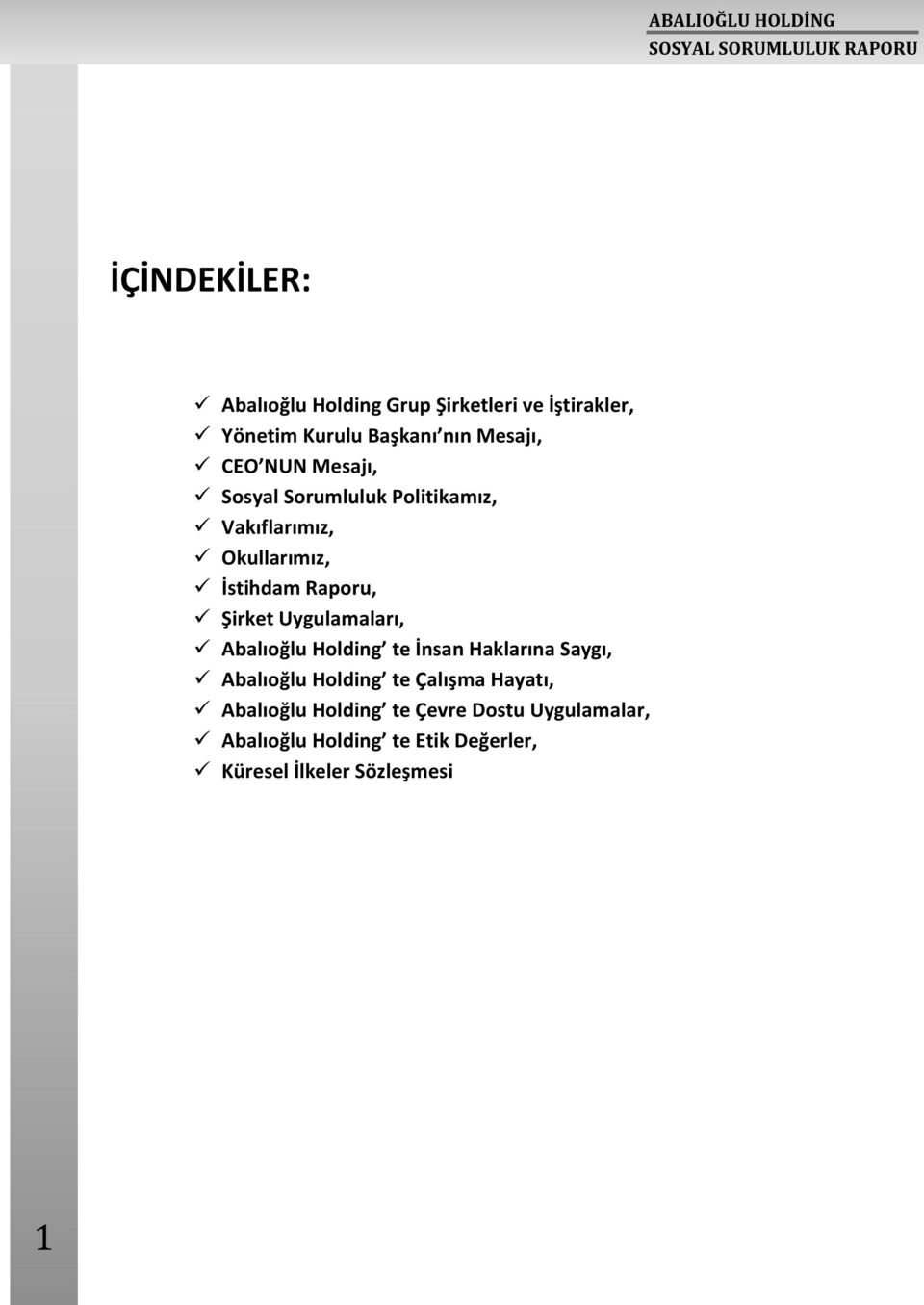 Uygulamaları, Abalıoğlu Holding te İnsan Haklarına Saygı, Abalıoğlu Holding te Çalışma Hayatı,