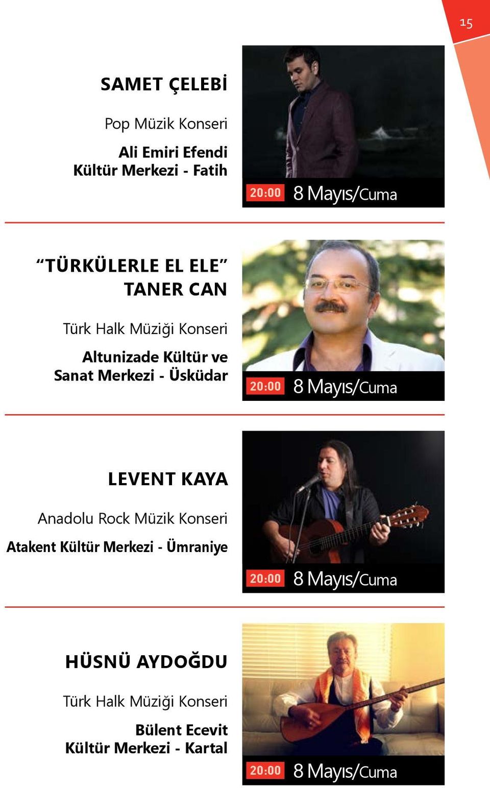 Üsküdar 8 Mayıs/Cuma LEVENT KAYA Anadolu Rock Müzik Konseri Atakent Kültür