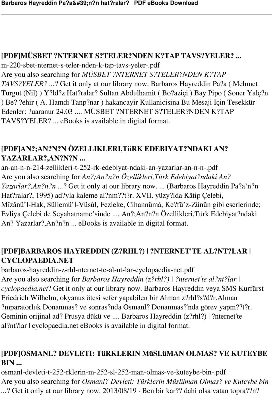 nar ) hakancayir Kullanicisina Bu Mesaji Için Tesekkür Edenler:?uaranur 24.03... MÜSBET?NTERNET S?TELER?NDEN K?TAP TAVS?YELER?... ebooks is [PDF]AN?;AN?N?N ÖZELLIKLERI,TüRK EDEBIYAT?NDAKI AN?