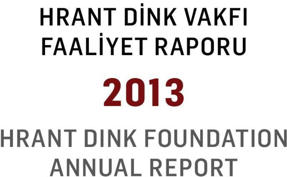 2013 HRANT DINK