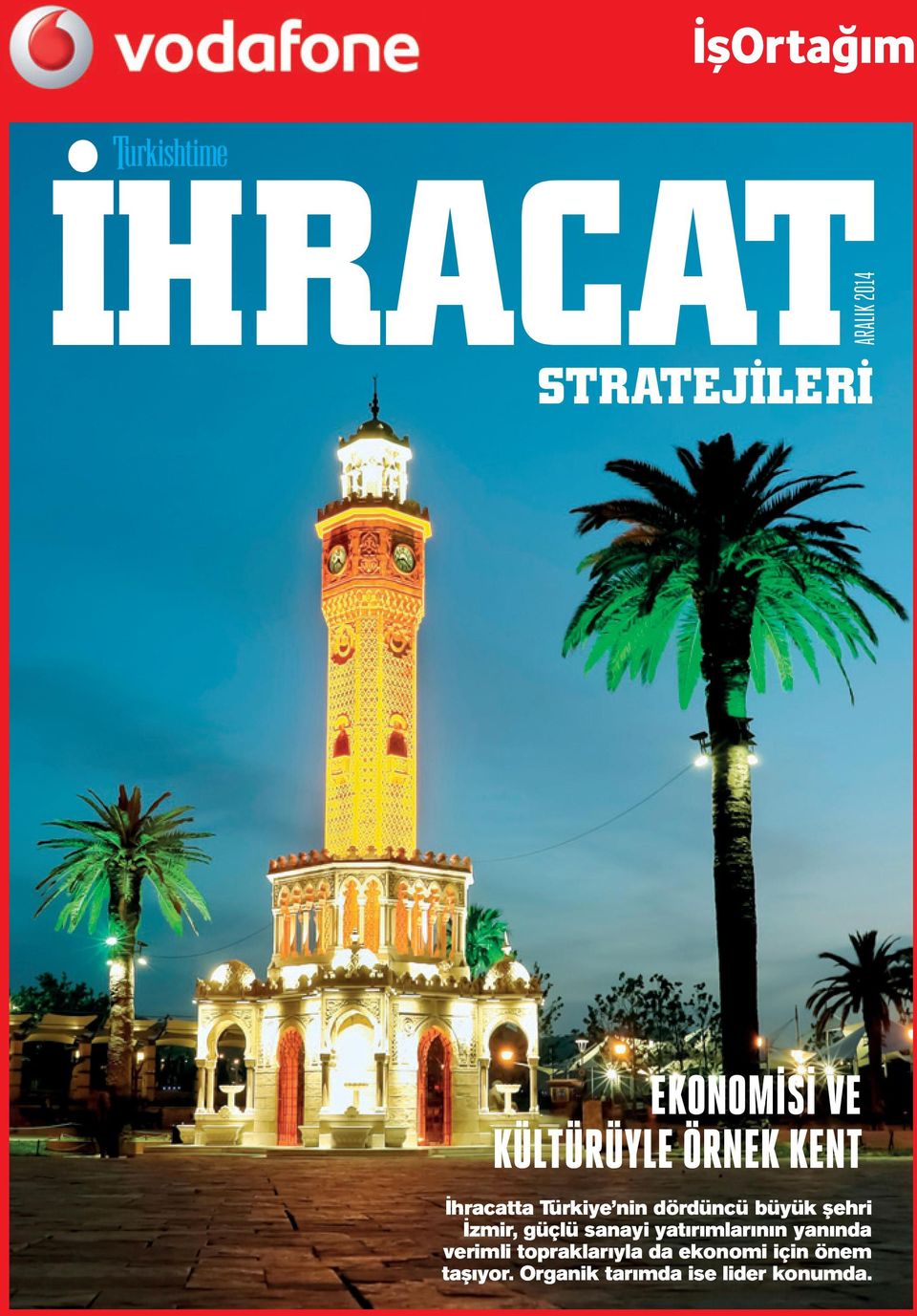 İzmir, güçlü sanayi yatırımlarının yanında verimli