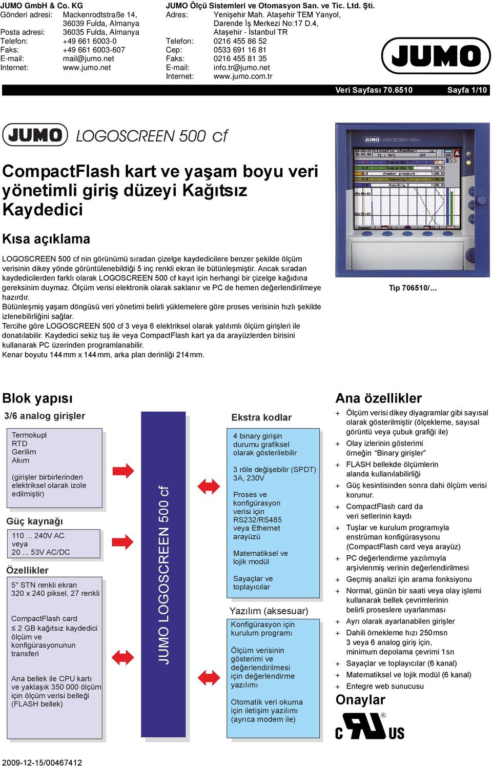 4, Boulevard Posta adresi: 36039 36035 Fulda, Fulda, Germany Almanya Temple Bank, Riverway Ataşehir - İstanbul Canastota, TR NY 13032, USA Telefon: Postal address: 36035 +49 Fulda, 661 Germany 6003-0