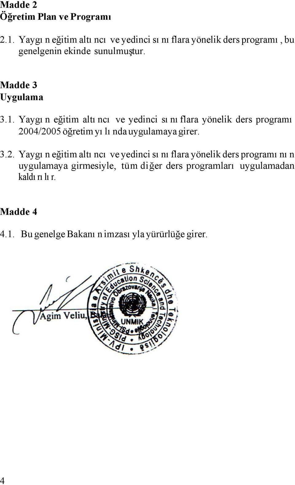 1. Yaygın eğitim altıncı ve yedinci sınıflara yönelik ders programı 20