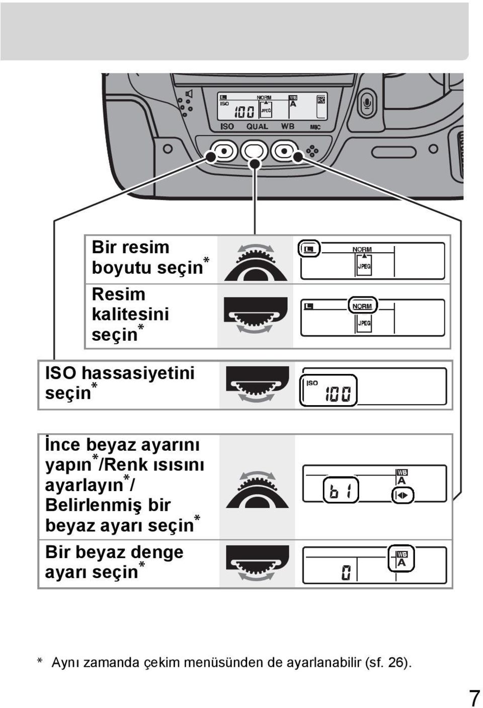 ayarlay n / Belirlenmi bir beyaz ayar seçin Bir beyaz