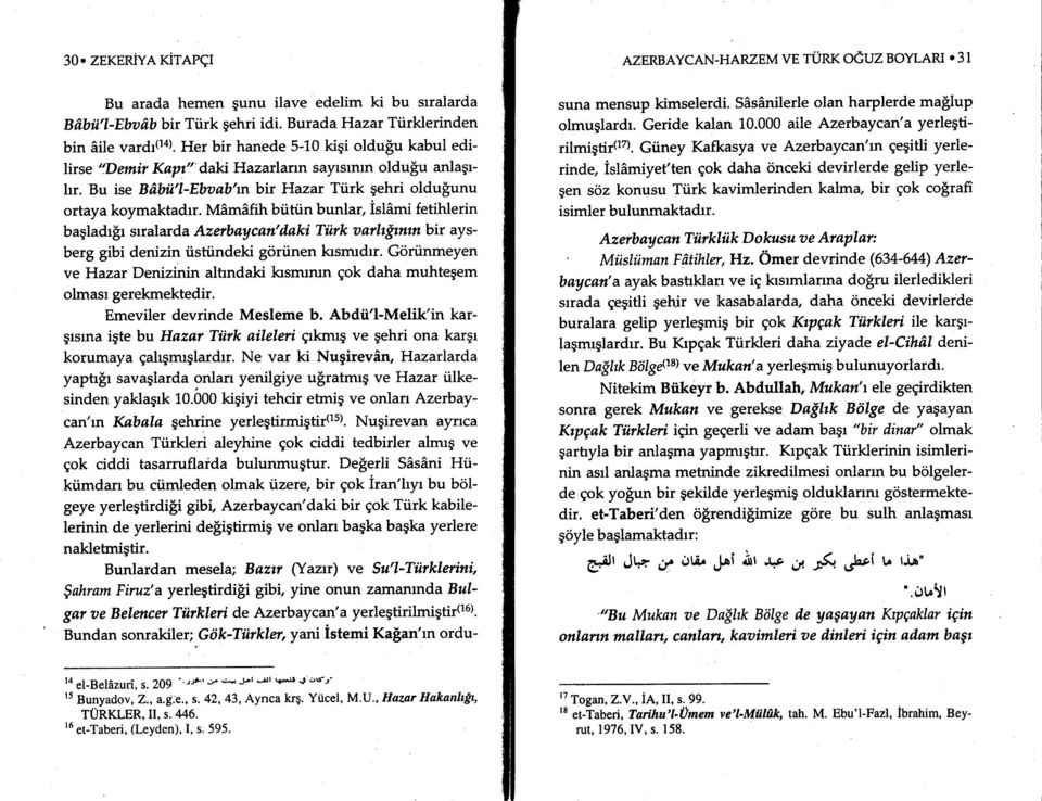 ' Azerbaycan Tiirkliik Dokttsu ae Ataplar: Miistiirnan Filtihler, Hz.