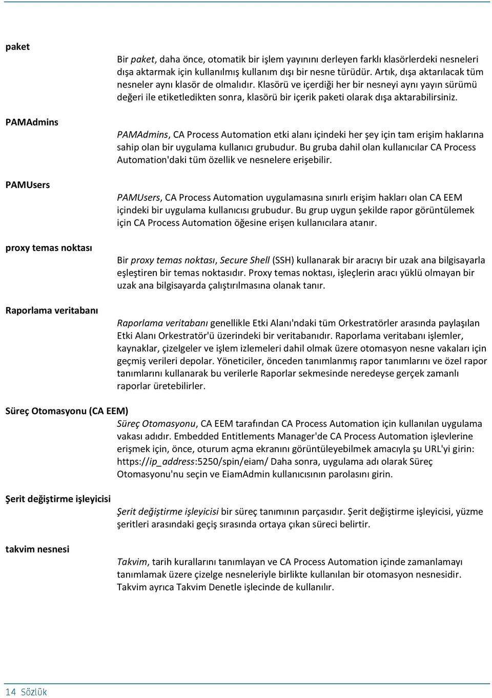 Klasörü ve içerdiği her bir nesneyi aynı yayın sürümü değeri ile etiketledikten sonra, klasörü bir içerik paketi olarak dışa aktarabilirsiniz.