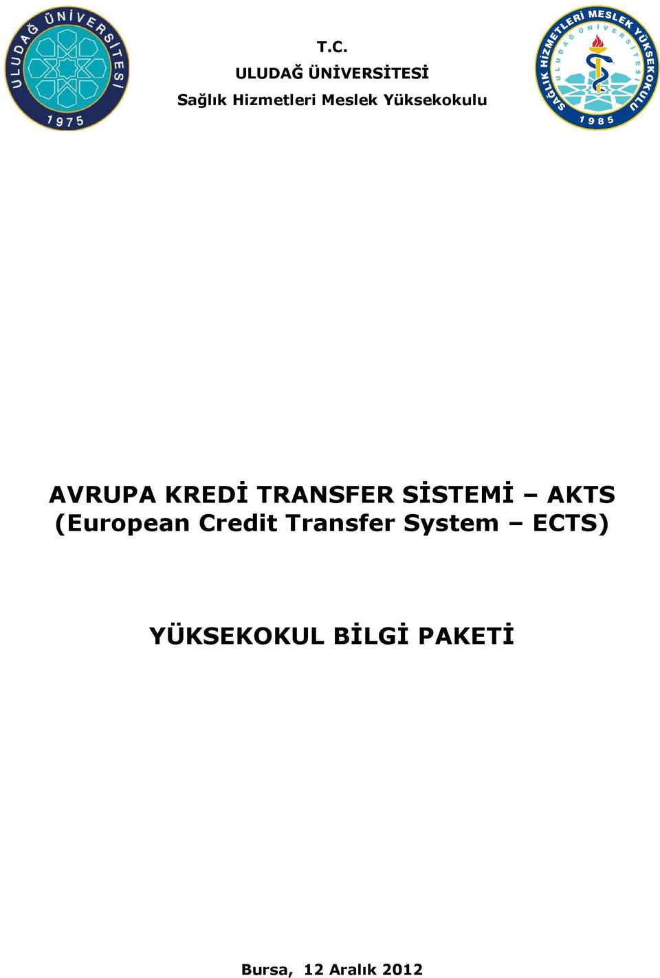 SĐSTEMĐ AKTS (European Credit Transfer System