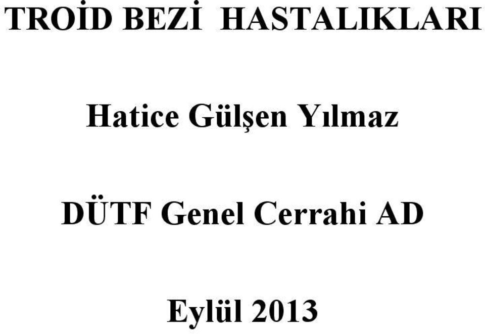 Gülşen Yılmaz DÜTF