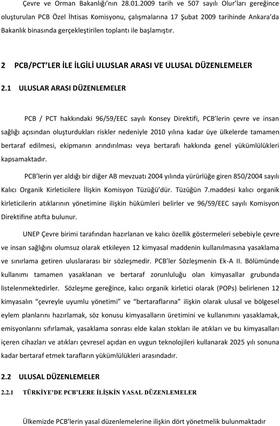 2 PCB/PCT LER İLE İLGİLİ ULUSLAR ARASI VE ULUSAL DÜZENLEMELER 2.