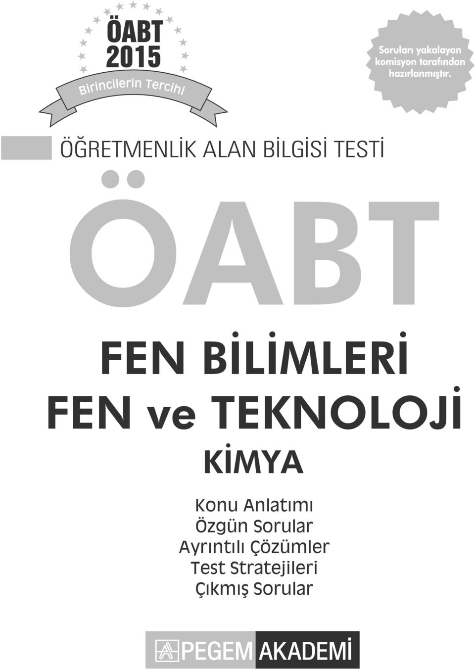 ÖĞRETMENLİK ALAN BİLGİSİ TESTİ ÖABT FEN BİLİMLERİ FEN