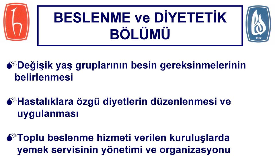 diyetlerin düzenlenmesi ve uygulanması Toplu beslenme