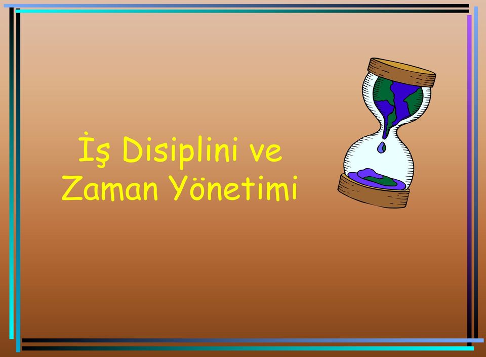 ve Zaman