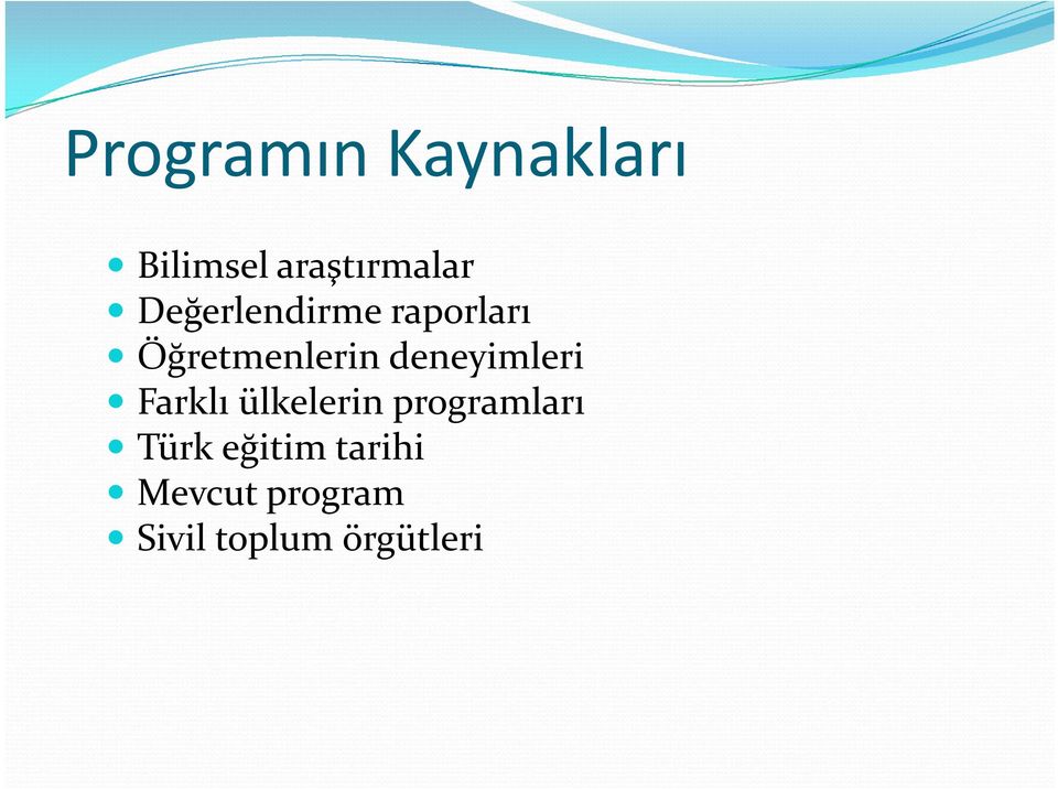 deneyimleri Farklı ülkelerin programları