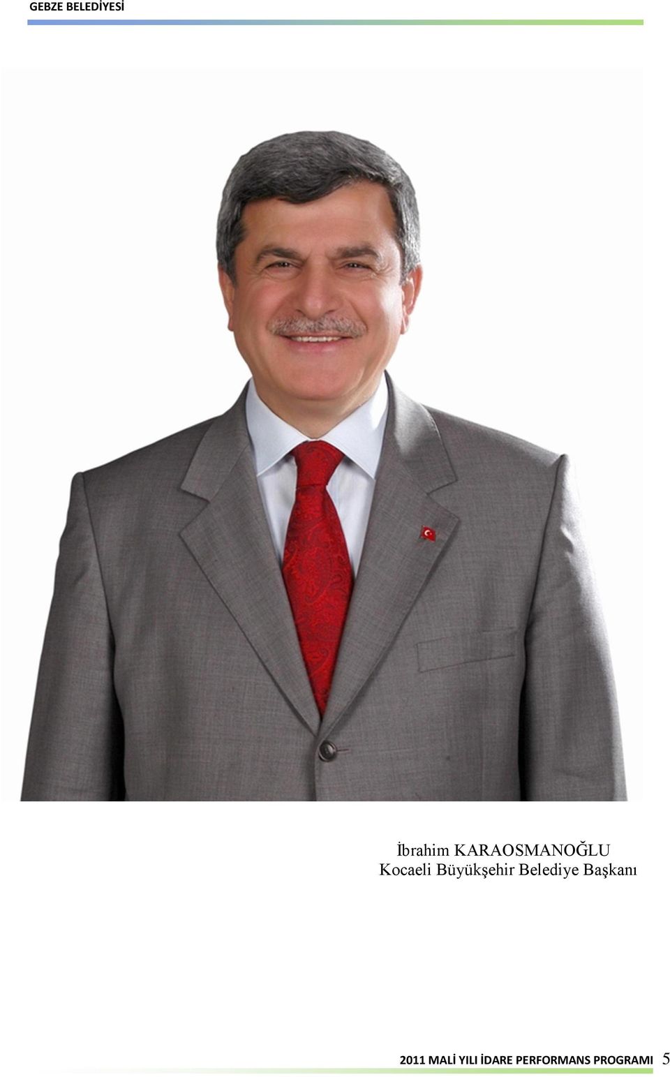 Belediye Başkanı 2011