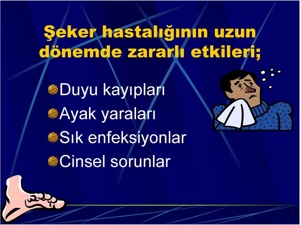 Duyu kayıpları Ayak