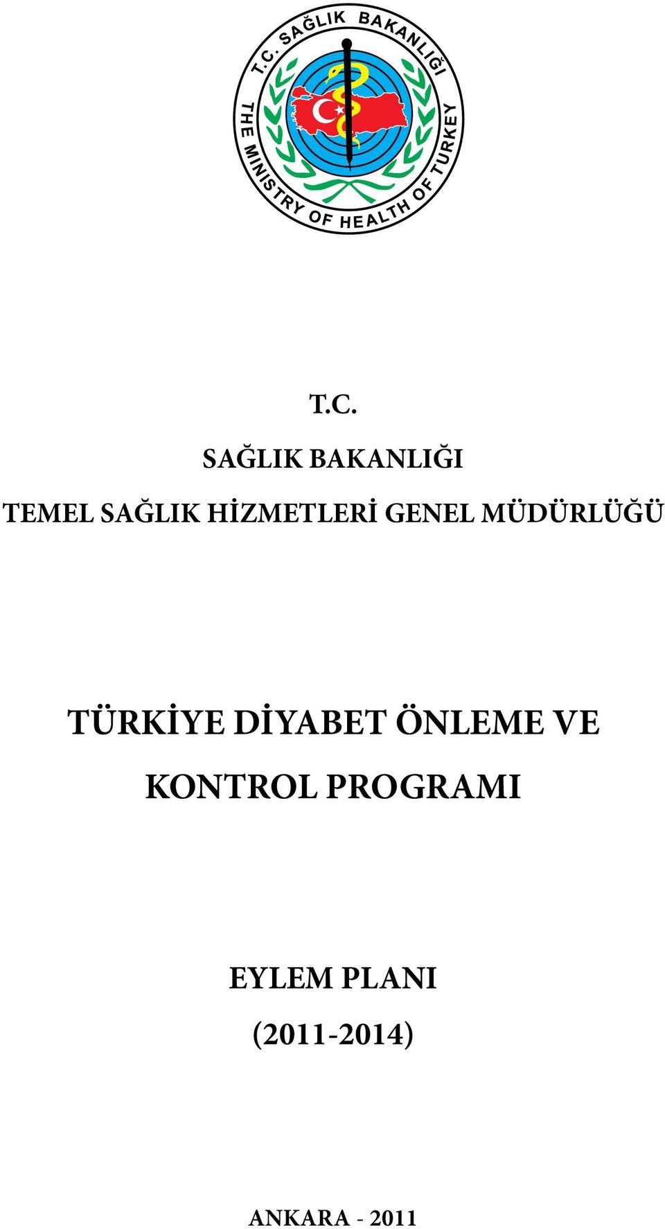 DİYABET ÖNLEME VE KONTROL PROGRAMI