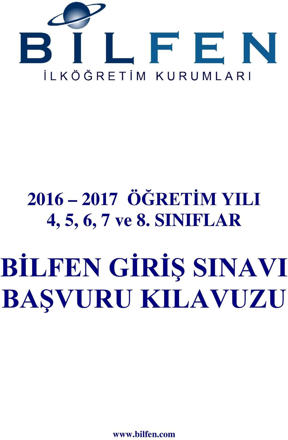 SINIFLAR BİLFEN GİRİŞ