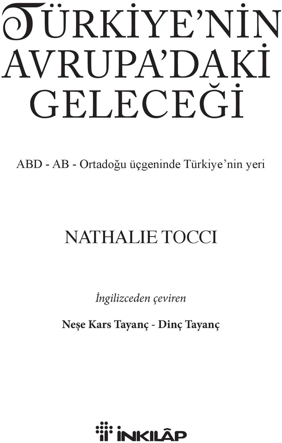 nin yeri NATHALIE TOCCI İngilizceden